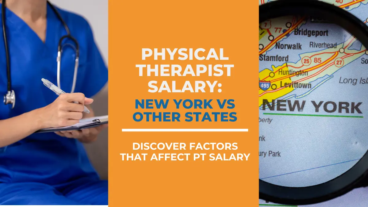 Physical Therapist Salary New York | Factors That Affect PT Salary