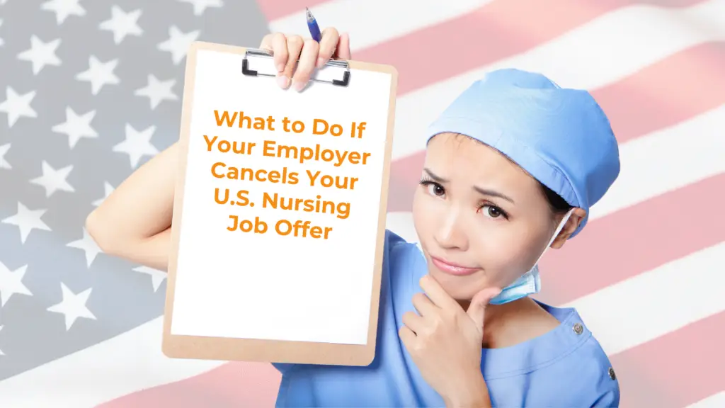 What to Do If Your Employer Cancels Your U.S. Nursing Job Offer